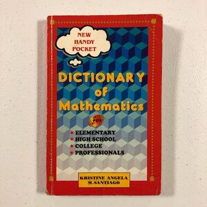 2002 DICTIONARY OF MATHEMATICS by Kristine Angela M. Santiago PAPERBACK